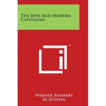 The Jews and Modern Capitalism - Paperback