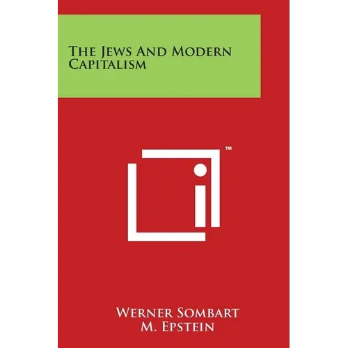 The Jews and Modern Capitalism - Paperback