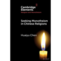 Seeking Monotheism in Chinese Religions