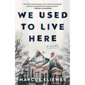 We Used to Live Here - Paperback