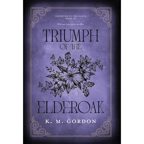 Triumph of the Elderoak - Hardcover