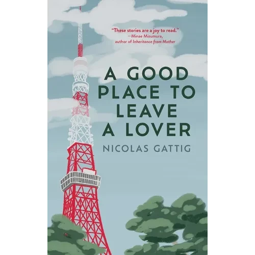 A Good Place to Leave a Lover - Hardcover