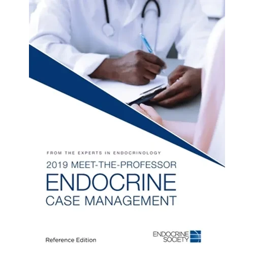 2019 Meet-the-Professor Endocrine Case Management - Paperback