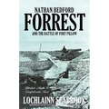Nathan Bedford Forrest and the Battle of Fort Pillow: Yankee Myth, Confederate Fact - Paperback
