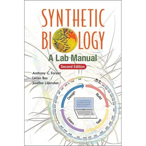 Synthetic Biology: A Lab Manual (Second Edition) - Paperback