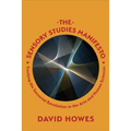 The Sensory Studies Manifesto: Tracking the Sensorial Revolution in the Arts and Human Sciences - Hardcover