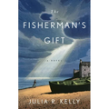 The Fisherman's Gift - Library Binding