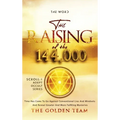 The Raising of the 144000 - Hardcover