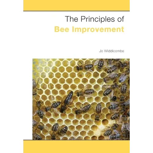 The Principles of Bee Improvement - Paperback