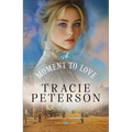 A Moment to Love - Hardcover