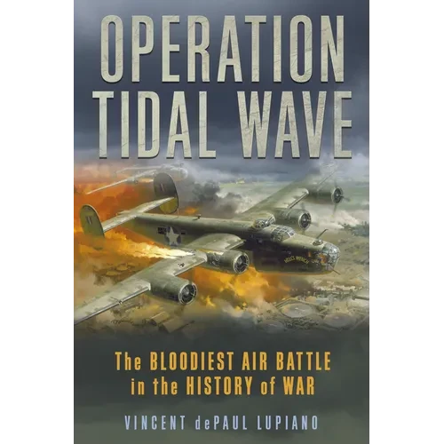 Operation Tidal Wave - Hardcover