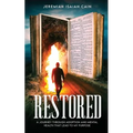 Restored: A Journey through Adoption and Mental Health that lead to My Purpose - Paperback