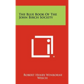 The Blue Book Of The John Birch Society - Hardcover