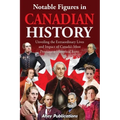 Notable Figures in Canadian History: Unveiling the Extraordinary Lives and Impact of Canada's Most Prominent Historical Icons - Paperback