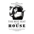 The Best Seat in the House: Short Stories and Vignettes - Hardcover