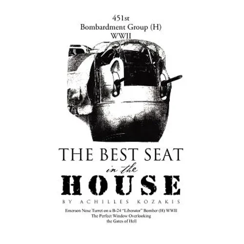 The Best Seat in the House: Short Stories and Vignettes - Hardcover