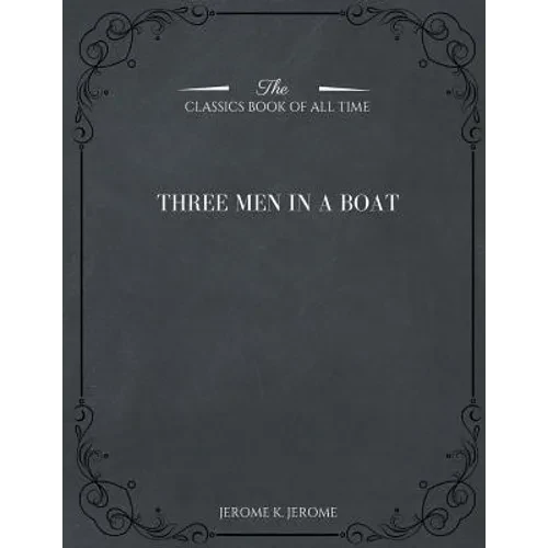 Three Men in a Boat - Paperback