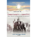 Christianity and Identity: Faith and Public Reason, Volume 1 - Hardcover