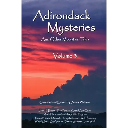 Adirondack Mysteries: And Other Mountain Tales - Paperback
