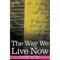 The Way We Live Now - Hardcover