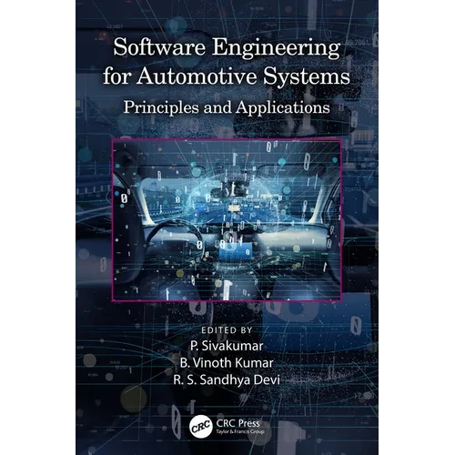 Software Engineering for Automotive Systems: Principles and Applications - Paperback