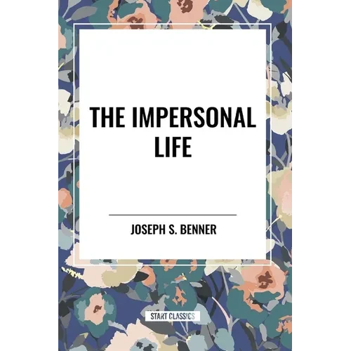The Impersonal Life - Paperback