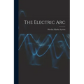 The Electric Arc - Paperback