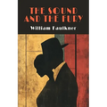 The Sound and the Fury - Paperback