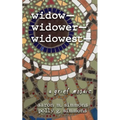 widow- widower- widowest-: a grief mosaic - Paperback