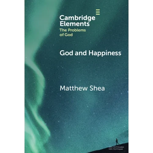 God and Happiness - Hardcover