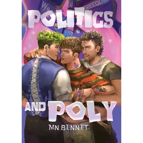 Politics and Poly - Hardcover
