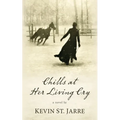 Chills at Her Living Cry - Paperback