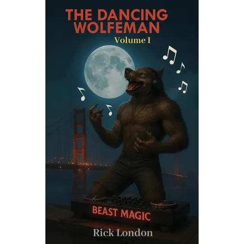The Dancing Wolfeman - Hardcover