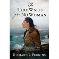 The Tide Waits for No Woman - Paperback