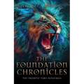 The Foundation Chronicles: The Promise Time Redeemed - Paperback