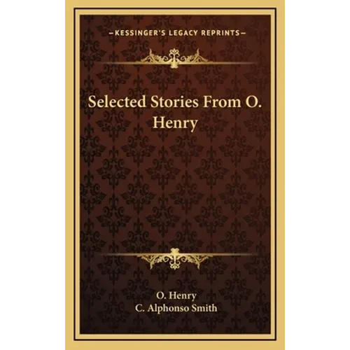Selected Stories From O. Henry - Hardcover