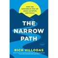The Narrow Path: How the Subversive Way of Jesus Satisfies Our Souls - Paperback