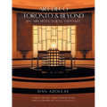 Art Deco Toronto and Beyond: An Architectural Odyssey - Paperback