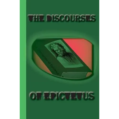 The Discourses of Epictetus - Paperback