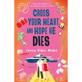 Cross Your Heart and Hope He Dies - Paperback
