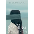 Say Nothing - Paperback