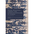 Islam, Religious Liberty and Constitutionalism in Europe - Paperback
