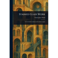 Stained Glass Work - Paperback