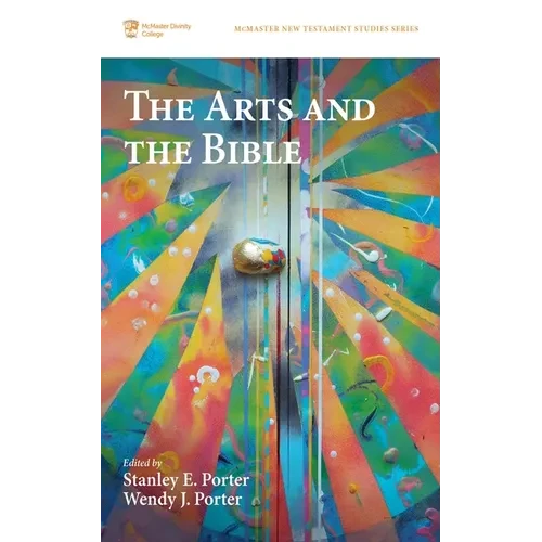 The Arts and the Bible - Hardcover