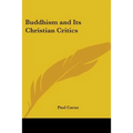 Buddhism and Its Christian Critics - Paperback
