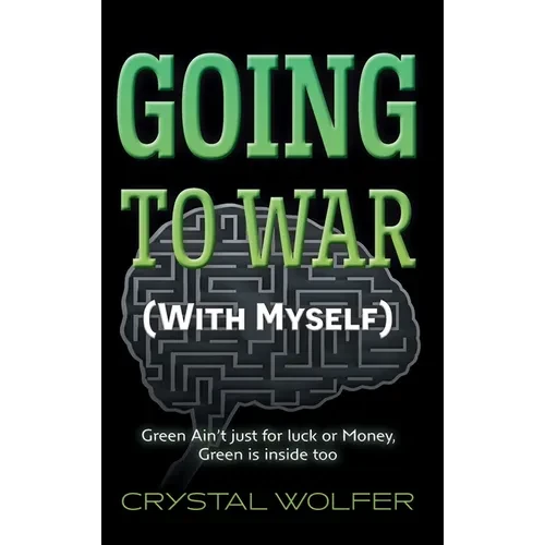 Going To War: (With Myself) - Hardcover