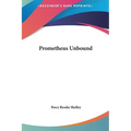 Prometheus Unbound - Hardcover