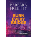 Burn Every Bridge - Hardcover