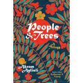 People and Trees: A Trilogy - Hardcover