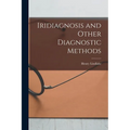 Iridiagnosis and Other Diagnostic Methods